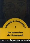 Le meurtre de Farewell