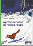 (LA) GRANDE CHASSE DU RENARD ROUGE