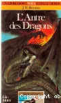 (L') ANTRE DES DRAGONS