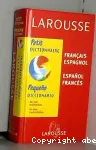 Petit dictionnaire Larousse français/espagnol