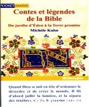 Contes et légendes de la Bible : Du jardin d'Eden à la Terre promise
