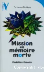 Mission en mémoire morte