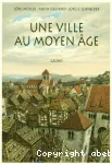 Une ville au Moyen-Age