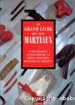 Le grand livre des arts martiaux