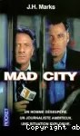 Mad City