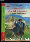 Gaspard des Montagnes Tome 1 : Le château des sept portes