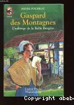 Gaspard des Montagnes Tome 2 : L'auberge de la Belle Bergère