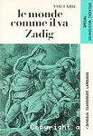 (LE) MONDE COMME IL VA ZADIG