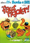 'faut rigoler !