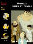 Affreux, sales et gentils