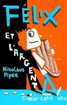 Félix et l'argent