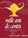 Mille ans de contes : Tome 2