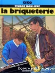 Tendre Banlieue : La briqueterie