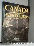 Le Canada au temps des aventuriers