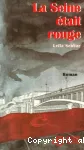 La Seine était rouge