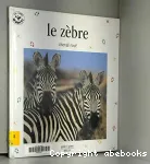 Le zèbre, cheval rayé