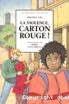 La violence, carton rouge !