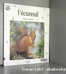 L'écureuil, croque noisettes