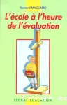 l'école à l'heure de l'évaluation