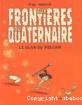 Le clan du volcan