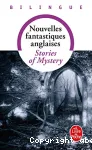 Stories of Mystery : Nouvelles fantastiques