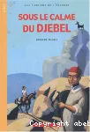 Sous le calme du djebel