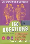 Cent soixante questions strictement réservées aux ados