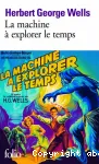 (LA) MACHINE A EXPLORER LE TEMPS