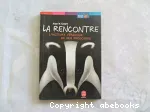 La rencontre