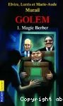 Golem : Magic Berber, Tome 1