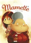 Mamette : La fleur de l'âge, tome 5