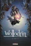 Wollodrïn : Le convoi , tome 2/2