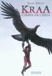Kraa : L'ombre de l'aigle, tome 2