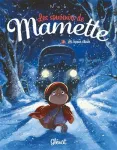 Les souvenirs de Mamette : La bonne étoile tome 3