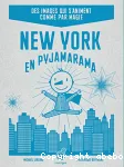 New York en pyjamarama