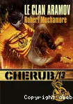 Cherub 13 : Le clan Aramov