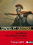 Les héros de la Rome antique