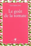 Le goût de la tomate