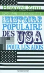Une Histoire populaire des Etats-Unis pour les ados : volume 2 - 1898 à nos jours - Les conflits