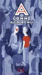 A comme aujourd'hui