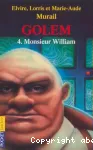 Golem : Monsieur William, tome 4