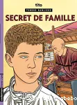 Tendre Banlieue : Secret de famille, tome 16