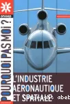 L'industrie aéronautique et spatiale