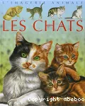 Les chats : pour les faire connaître aux enfants