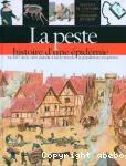 La peste : histoire d'une épidémie