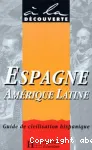 Espagne, Amérique latine