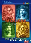 Molière : une vie, une oeuvre