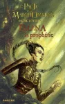 Le pacte des Marchombres : Ellana la prophétie, tome 3