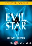 Le pouvoir des cinq : Evil Star, tome 2
