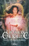 Les chevaliers d'Emeraude : L'héritage de Danalieth, tome 9